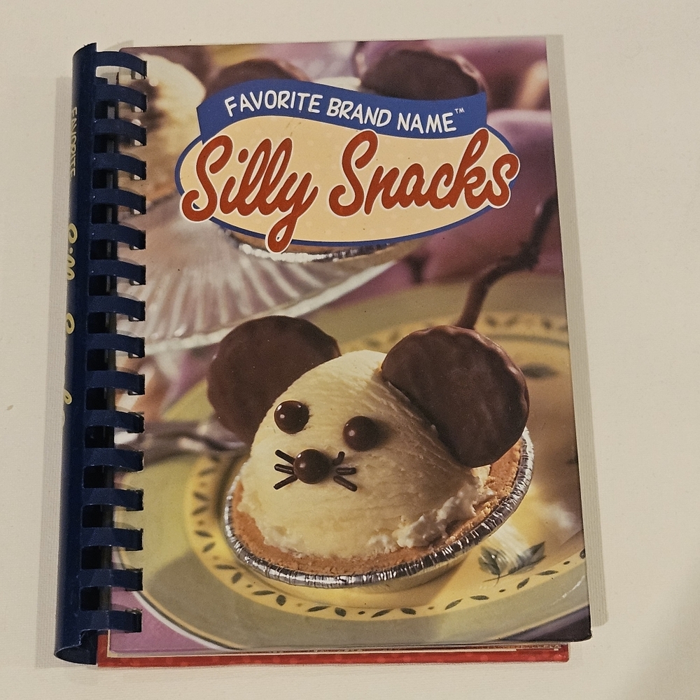 Silly Snacks Favorite Brand Name Style Baked Goods And‎ Pastries Recipe Book